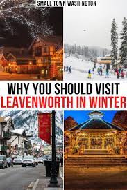 13 Magical Things To Do In Leavenworth In Winter Small Town Washington In 2021 Winter Travel Destinations Best Places To Travel Travel Usa