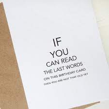 If things get better with age, you're doing amazing! What To Say In A Birthday Card