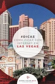 Internet Em Las Vegas Chip De Celular Barato Com Dados Ilimitados Em 2020 Quero Viajar Ideias De Viagem Viajar