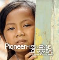 Pioneer Missions-Because God is Already There