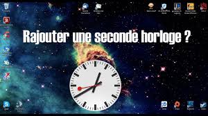 Tuto Ajouter Une Seconde Horloge Sur Votre Bureau Youtube