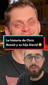 La historia de Chris Benoit y su hijo David. #chrisbenoit #wwe #wrestling  #luchalibre #aew #parati #fyp #viral #greenscreen