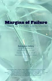Margins of Failure: Glass & Neon Lab Show