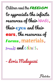 Quotes On Children Kids Need Freedom To Explore Things And Matters Around Them Childhood Quotes Quotes For Kids Preschool Quotes
