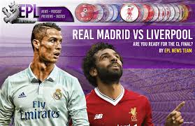 Complete overview of real madrid vs liverpool (champions league final stage) including video replays, lineups, stats and fan opinion. Are You Ready For The Champions League Final Epl Index Unofficial English Premier League Opinion Stats Podcasts