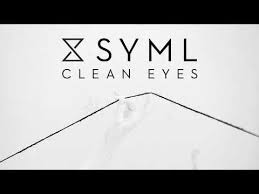 Clean Eyes By Syml New Bands Eyes Told You So