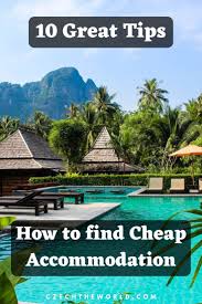 10 Great Tips And Guide For Finding Cheap Accommodation In 2019 In 2020 Cheap Accommodation Travel Cheap Travel