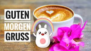 Guten morgen ist aber im gegensatz zu moin und servus allgemein bekannt. Guten Morgen Gruss Guten Morgen Ein Kaffee Fur Euch Youtube