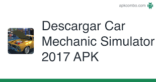 Car mechanic simulator 21 (mod, unlimited money) gives players environments to paint, customize, and race cars. Car Mechanic Simulator 2017 Apk 1 0 Juego Android Descargar