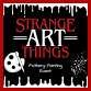 “StrangeARTthings” Paint Night event image