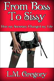 If you are interested in purchasing my uncensored private pictures or videos you can email me on dollybitrans@gmail.com. From Boss To Sissy How My Secretary Changed My Life Kindle Edition By Gregory L M Literature Fiction Kindle Ebooks Amazon Com