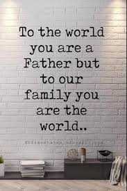 Birthday Quotes For Dad From Daughter Happy Fathers Day Sayings Quotes Messages For Cards Happy Father Day Quotes Dad Quotes Dad Birthday Quotes