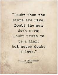 Romantic Quote Poster Doubt Thou The Stars Are Fire Shakespeare Hamlet Literary Print For School Library Office Or Home Literary Quotes Best Love Quotes Literature Quotes