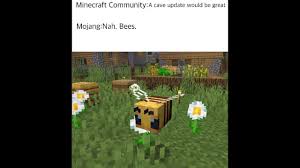 Designed and sold by daisydesings. Snapshot 1 15 Bee Memes Minecraft Memes 1 Youtube