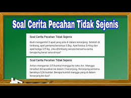 Soal cerita pengurangan part 1 artikel kali ini akan membahas mengenai soal cerita pengurangan untuk kelas 2 sd. Cara Menyelesaikan Soal Cerita Tentang Pecahan Tidak Sejenis Youtube