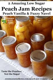 Peach Jam Recipes Peach Vanilla And Fuzzy Navel Easy Less Sugar