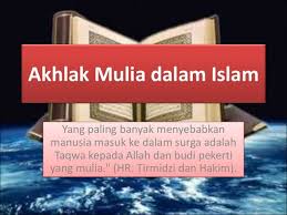 Maybe you would like to learn more about one of these? Akhlak Kepada Allah Swt Rasulullah Saw Manusia Dan Lingkungan Jambi Daily