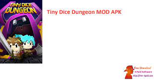 Use strength and strategy to tame evil creatures . Tiny Dice Dungeon 1 23 1 Mod Apk Free Updated Free Download 4 Paid Software