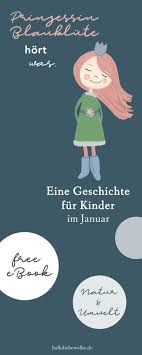 Prinzessin Blaublute Hort Etwas Ein Kinderbuch Als Ebook Zum Januar Natur Umwelt Geschichten Fur Kinder Kinderbucher Traumreise Kinder