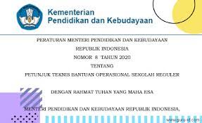 Daftar isi  show . Permendikbud Nomor 8 Tahun 2020 Juknis Bos Reguler Final Info Pendidikan Terbaru