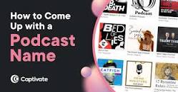 Image result for names of podcast