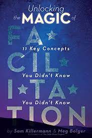 347 episodes, 3 ratings & reviews. Amazon Com Unlocking The Magic Of Facilitation 11 Key Concepts You Didn T Know You Didn T Know Ebook Killermann Sam Bolger Meg Kindle Store