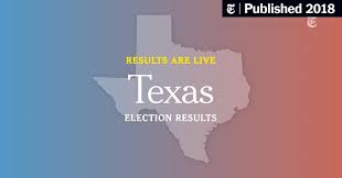 Texas Election Results The New York Times
