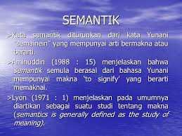 Lautan menutupi hingga 71% dari permukaan bumi dan 90% dari biosfer. Semantik Kata Semantik Diturunkan Dari Kata Yunani Semainein Yang Mempunyai Arti Bermakna Atau Berarti Aminuddin 1988 15 Menjelaskan Bahwa Semantik Ppt Download