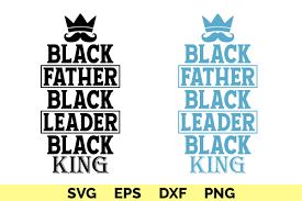Download Black Father Black Leader Black King Graphic By Svgitems Creative Fabrica