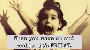 It's friday so tomorrow meme. 25 Memes For Anyone Happy It S Friday Someecards Memes