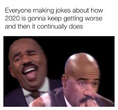 Memes Are Becoming Self Fulfilling Prophecies In 2020 Funny Pictures Humor Funny Memes