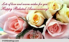 Belated Anniversary Wish For A Couple Free Belated Wishes Ecards 123 Greetings