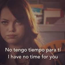 No Tengo Tiempo Para Ti I Have Palabras De Vocabulario Palabras Basicas En Ingles Frases Comunes