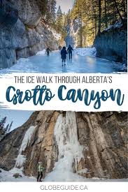 The Grotto Canyon Trail Ice Walk Near Canmore Alberta In 2021 Canada Travel Alberta Canada Travel Canadian Travel