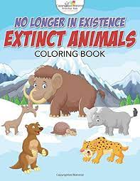 Download No Longer In Existence Extinct Animals Coloring Book Kids Kreative 9781683774297 Amazon Com Books