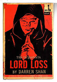 Lord Loss: The Demonata Book One by Shan, Darren: Fine Hardcover (2005)  First Edition/First Printing., Signed by Author(s)