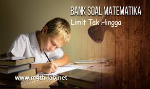Untuk menyelesaikan limit tak hingga dari suatu fungsi aljabar, terdapat dua cara yang umum digunakan, yaitu segini aja pembahasan tentang bagaimana cara mencari nilai limit dan yang menuju tak hingga. Download Soal Limit Tak Hingga Trigonometri Matematika Peminatan Kelas Xii Kurikulum 2013 Revisi M4th Lab