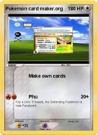Touch device users, explore by touch or with swipe gestures. Pokemon Pokemon Card Maker Org