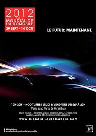 L Affiche Du Mondial De L Automobile De Paris 2012 Devoilee Mondial De L Automobile Automobile Porte De Versailles