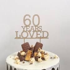 Birthday cake with flowers 60th birthday cakes birthday cakes for women pretty cakes beautiful cakes amazing cakes chocolate mud cake chocolate buttercream chocolate ganache. Custom Age Birthday Cake Topper 60 Years Loved Cake Topper 60th Birthday Cake Decoration Happy Birthday 60 Cake Topper Cake Decorating Supplies Aliexpress