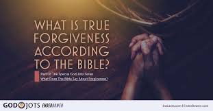 True Forgiveness According To The Bible ...