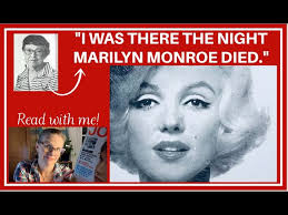 The Night Marilyn Monroe Died"
