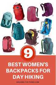 9 Of The Best Daypacks For Women Who Love To Hike Walking The Parks Small Hiking Backpack Daypack Best Camping Gear