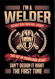 easy welding art weldingart welder quote welding art projects welder shirts