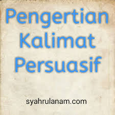 Contoh kalimat persuasif iklan sabun. 160 Contoh Kalimat Persuasif Lengkap Beserta Pembahasannya Syahrulanam Com