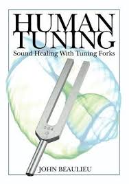 It is like saying to the universe let me hear and feel you more closely as we play in the music of the spheres. these tuning fork sets are very unique in that they are backed by years of scientific and historical research into the. Human Tuning By John Beaulieu