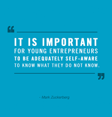 It Is Important For Young Entrepreneurs To Be Adequately Self Aware To Know W Inspirational Quotes For Entrepreneurs Leadership Quotes Entrepreneurship Quotes