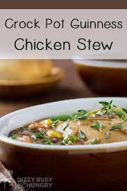 Easy Chicken Stew Recipe Made In The Crockpot Add Guinness Beer Dizzybusyandhungry Chickenstew C Delicious Dinner Recipes Chicken Stew Stew Chicken Recipe