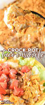 However you can store it pretty much for ever. This Easy Crock Pot Taco Casserole Is A Tasty Twist To Taco Night This Recipe Is A Delicious Casserole Of Ground Beef Yummy Casseroles Recipes Crock Pot Tacos