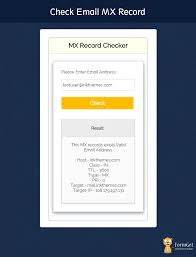 Since we already saved all the php form's data, we can run it through the validation script. Check Email Mx Record Using Php Formget